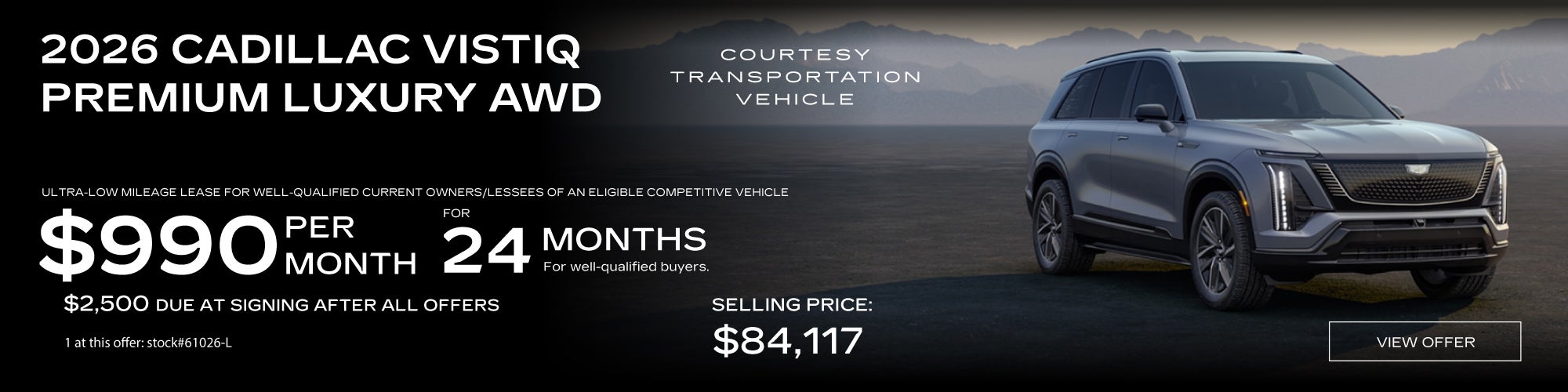 2026 Cadillac Vistiq $990 per month